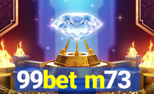 99bet m73